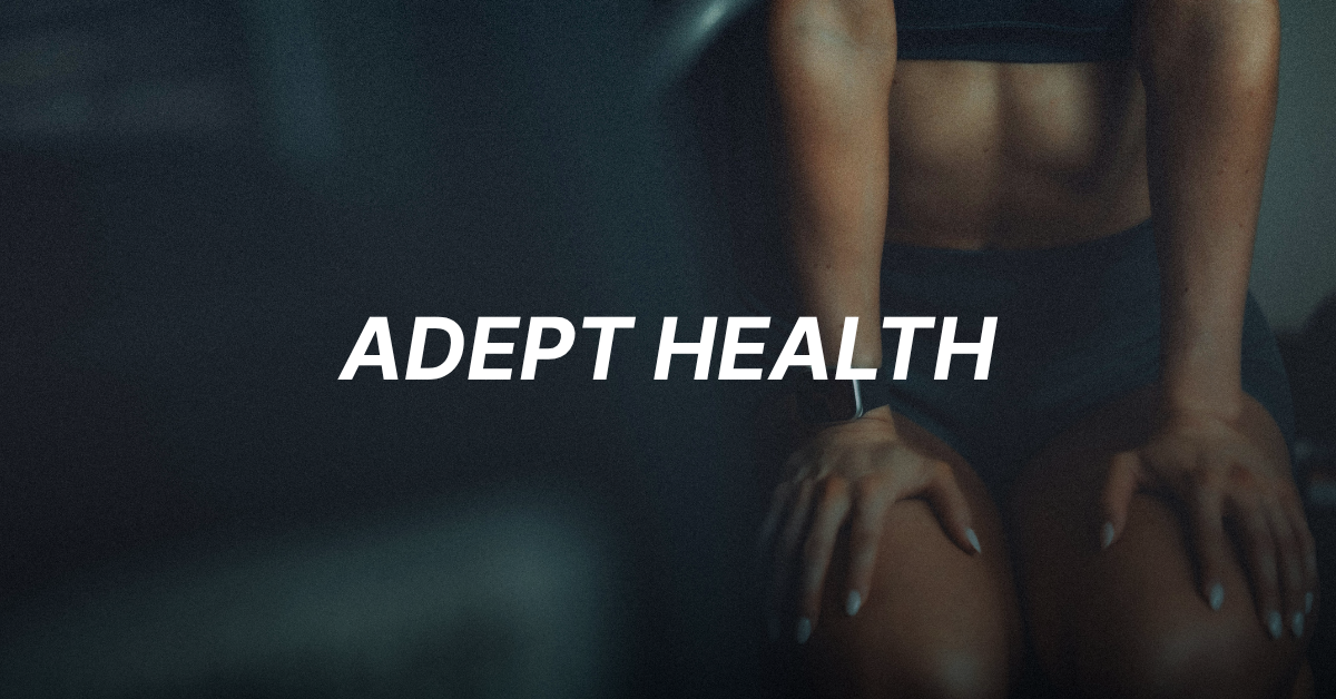 Adept Health™